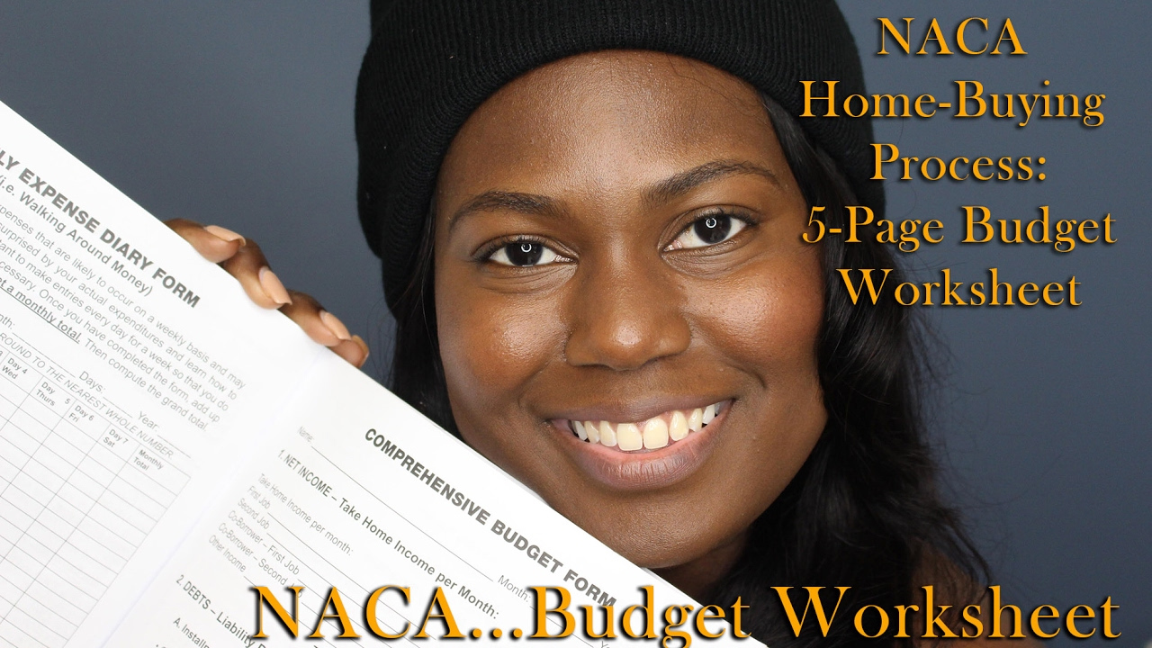 NACA Home Buying Process Budget Sheet How To Complete The 5 Page 
