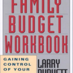 The Family Budget Workbook: Gaining Control Of Your Personal In Larry Burkett Budget Worksheets